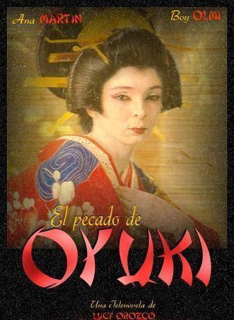 Грех Оюки / El pecado de Oyuki (1988) Мексика