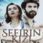 Дочь посла / Sefirin Kizi (2019) Турция