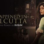 Это случилось в Калькутте / It Happened In Calcutta (2020) Индия