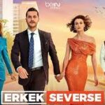 Если мужчина любит / Erkek Severse (2022) Турция