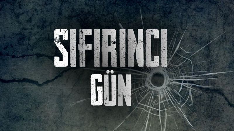 Нулевой день / Sifirinci Gun (2022) Турция