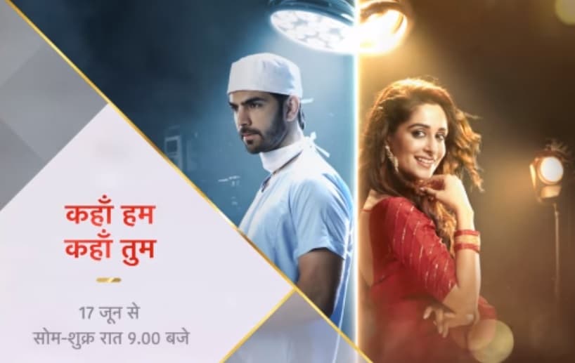 Kahaan Hum Kahaan Tum Start Date Schedule 2019 on Star Plus Cast